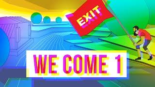 WE COME 1: EXIT throws a first post-lockdown event!