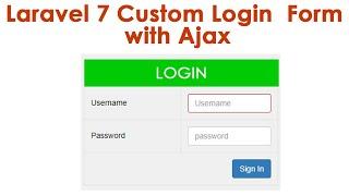 Laravel 7 Custom Login  Form with Ajax