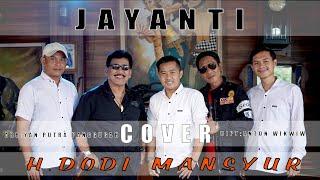 JAYANTI VOC H. DODI MANSYUR