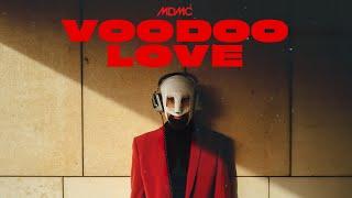 MDMC - Voodoo Love (Official Video)