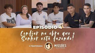 Episódio 4 Estados Unidos parte I - Confiar na obra que o Senhor está fazendo