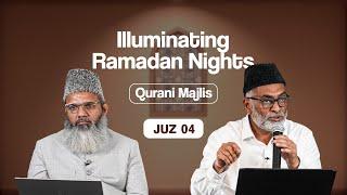 Illuminating Ramadan Nights: Juz 4 || Qurani Majlis || Ramadan 2025