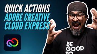 How To Use Quick Actions in Adobe Creative Cloud Express