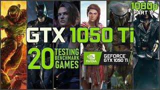 Testing/Benchmark 20 Games on GTX 1050 Ti in 2020 | 1080p | PART 1