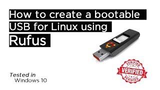 How to create a bootable USB for Linux using Rufus