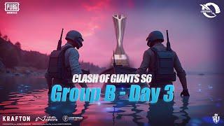 [EN] PUBG MOBILE RUTHLESS COG 6 GROUP STAGE- GROUP B DAY 3 FT. #BTR  #DRS #FLC #VPE #RSG #STE #I8