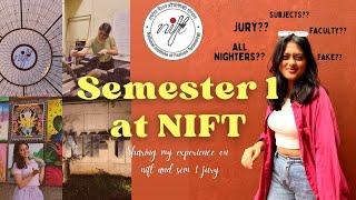 Things no one told you about NIFT | sem 1 jury | fashion communication