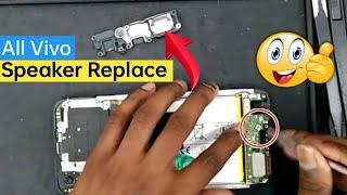 Replacing Damage Speaker | All Vivo Mobile Speaker Replace | Repair