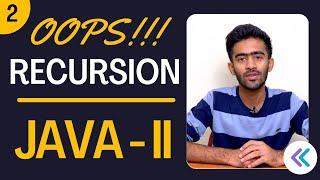 OOPs - Java Programming | Ep-2 | Recursion | Tamil | code io