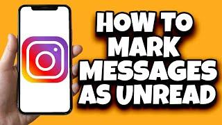 How To Unread Messages On Instagram In iPhone (Newest)
