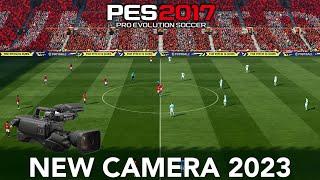 PES 2017 | NEW CAMERA SETTINGS 2023 | 9/26/22 | PC