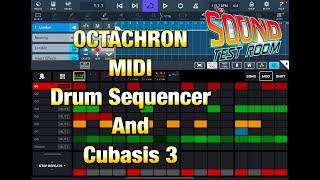 OCTACHRON Midi Drum Sequencer - Tutorial & Demo with Cubasis 3 - iOS