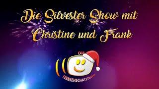 Die Silvester Show LIVE mit Christine und Frank