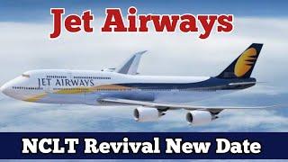 Jet Airways Update from NCLT, New Date For Revival.