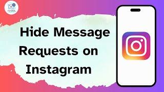 How to hide message requests on Instagram