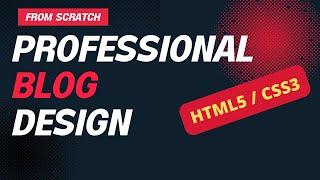 Designing a Professional Blog: Add HTML for Create Post form  24