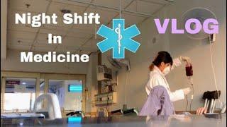 A Day in the Life of A Doctor- NIGHT SHIFT in Medicine Ward