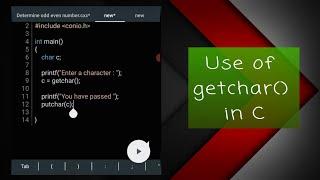 How To Use "getchar" Function To Print A Single Character Output in C