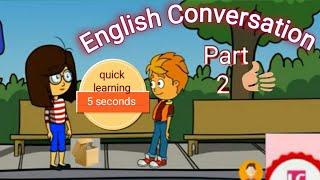 #English #Conversation l #Part 2 l  #अंग्रेजी में बातचीत करना सीखिए l in easy method