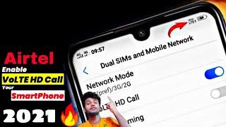 How To Enable VolTE HD Call In Your Smartphone | Airtel VolTE HD Call Setting | 100% Working 