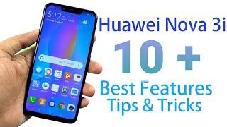 Top 10 Secret Tips & Tricks of Huawei Nova 3i