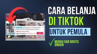 TUTORIAL BELANJA DI TIKTOK SHOP 2024 - CARA BELANJA DI TIKTOK LIVE COD GRATIS ONGKIR !!