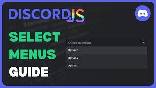 Select Menus Guide | Discord.js V14 Revamped | #22