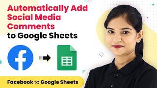 How to Automatically Add Social Media Comments to Google Sheets | Facebook Google Sheets Integration