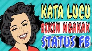 KATA LUCU BIKIN NGAKAK BUAT STATUS FB