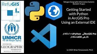 Getting Started with Python in ArcGIS Pro Using an External IDE #python #gis #refugis #arabic #خرائط