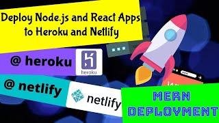 How To Deploy MERN Stack Apps to Heroku and Netlify | Node.js and React Apps Deployment