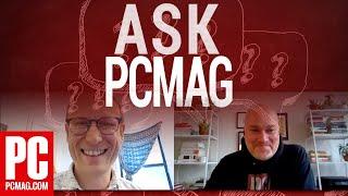 Ask PCMag: Work From Home Advice