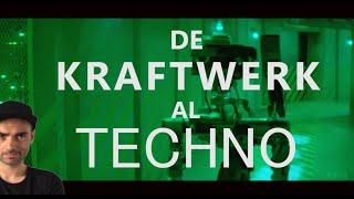 De KRAFTWERK al TECHNO. Cómo se sentaron las bases del Techno