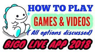 Bigo live app 2018 || How to play games and videos in bigo live app || Bigo live me pubg kaise khele