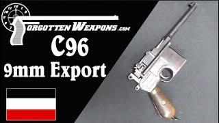 Just Too Powerful: The C96 in 9mm Mauser Export