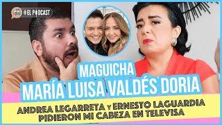 "Maguicha" María Luisa Valdez Doria: 'Legarreta y Laguardia contra mi en Televisa' | El Mich Tv