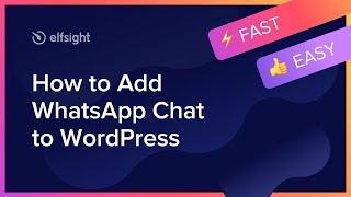 How to Add WhatsApp Chat Plugin to WordPress page