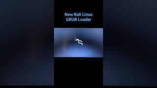 New GRUB Loader in Kali Linux #kalilinux #newupdate #shorts #viral