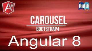 How to use Bootstrap 4 Carousel in Angular 8