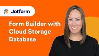 Try Jotform's Online Form Builder With Cloud Storage Database