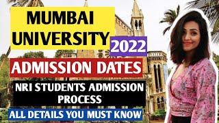 MUMBAI UNIVERSITY 2022 REGISTRATION OPEN | ADMISSION DATES | IMP DETAILS FOR INTERNATIONAL STUDENTS