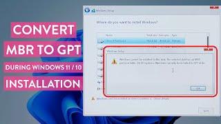 How to Convert MBR To GPT During Windows 10 / 11 Installation [Easy Way]