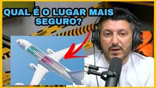 QUAL É O ASSENTO MAIS SEGURO DO AVIÃO? - Cortes de Podcast | Podecut