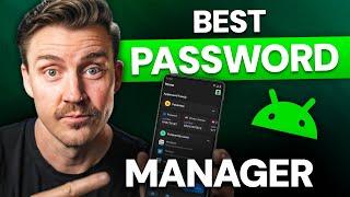 Best Android Password Manager | Top 3 choices reviewed! 