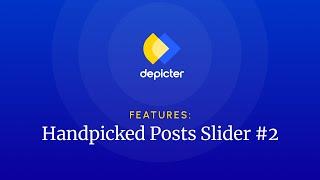 How to Create a HandPicked Post Slider with Depicter slider plugin’s feature for WordPress website