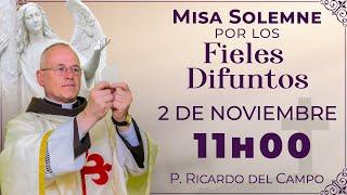 Misa de hoy  ️ Sábado 2 de noviembre - Fieles difuntos