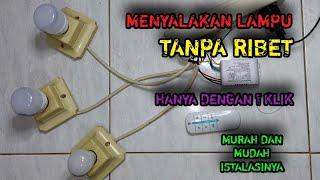 MENYALAKAN LAMPU DENGAN MUDAH.SAKLAR REMOTE 4 CHANNEL