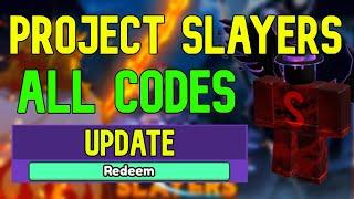 ALL Project Slayers CODES | Roblox Project Slayers Codes (June 2023)