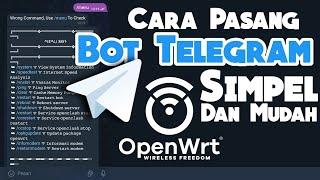 Tutorial ⭕ install Bot Telegram Openwrt Dengan Mudah