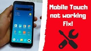 Mobile Touch Screen Not Working! | Fix |2019 Latest